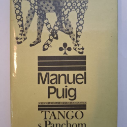 Manuel Puig - Tango s Panchom