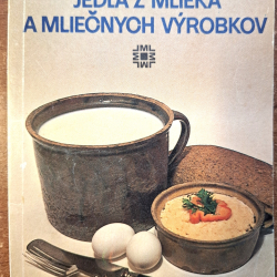 Marienková Anna - Jedlá z mlieka a mliečnych výrobkov