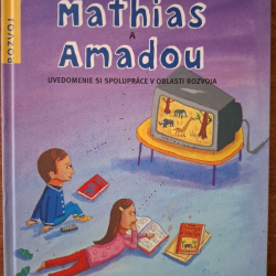 Mathias a Amadou - uvedomenie si spolupráce v oblasti rozvoja