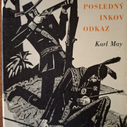 May Karl  - Posledný Inkov odkaz