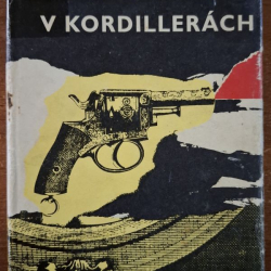 May Karl  - V Kordillerách  (1970)