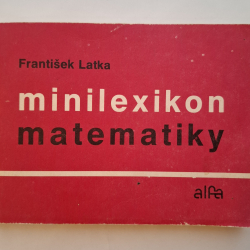 Minilexikon matematiky - František Latka