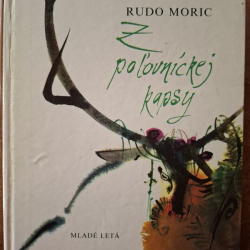 Moric Rudo - Z poľovníckej kapsy