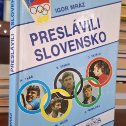 Mráz Igor - Preslávili Slovensko