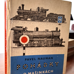 Nauman Pavel - Pohádky o mašinkách