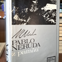 Neruda Pablo - Z pamätí
