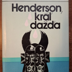 Bellow Saul - Henderson, kráľ dažďa