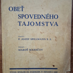 Obeť spovedného tajomstva - P.J.Spillmann S.J