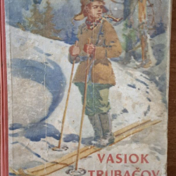 Osejevová V.A. - Vasiok Trubačov a jeho kamaráti