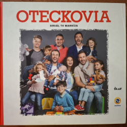 Oteckovia -  Seriál TV Markíza - Lasicová, Mikulíková
