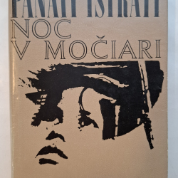 Panait Istrati - Noc v močiari