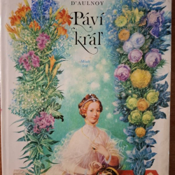 Pávi kráľ - D´Aulnoy