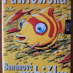 Pawlowská Halina - Banánové rybičky