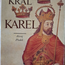 Pludek Alexej - Český kráľ Karel