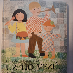 Podjavorinská Ľudmila - Už ho vezú!