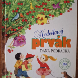 Podracká Dana - Nedočkavý prvák