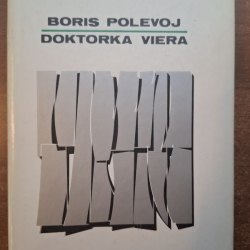 Polevoj Boris - Doktorka Viera