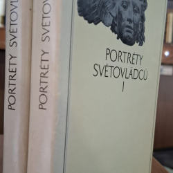 Portréty světovládců I., II. -Od Hadriana po Alexandra Severa. Od Maximinů po Carina