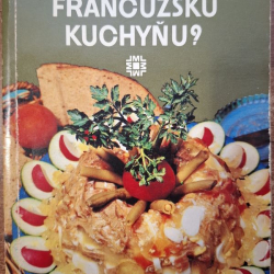Poznáte francúzsku kuchyňu ? - Vicenová Veronika