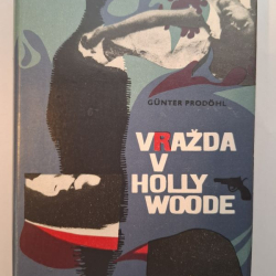 Prodohl Gunter - Vražda v Hollywoode