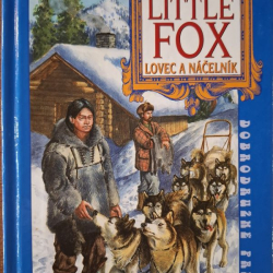 Radau Hanns - Little fox - Lovec a náčelník