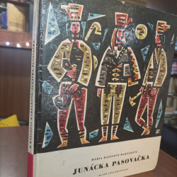 Rázusová-Martáková Mária - Junácka pasovačka