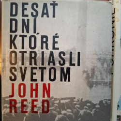 Reed John - Desať dní, ktoré otriasli svetom