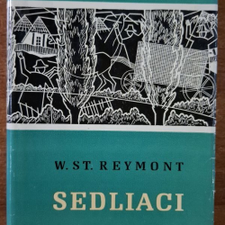 Reymont Wladyslaw - Sedliaci 1