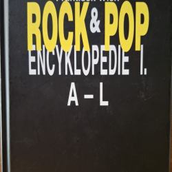Rock and Pop Encyklopedie I.  A - L   - František Wich