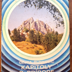 Runkovič Gejza - Kapitoly o  prírode a kvetoch