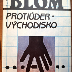 Blom K.Arne - Protiúder,  Východisko