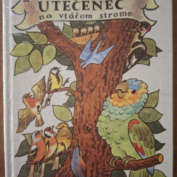 Sekora Ondřej  - Utečenec na vtáčom strome