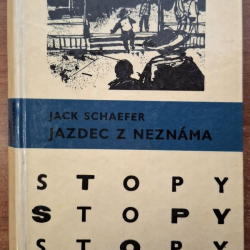 Schaefer Jack - Jazdec z neznáma  (edícia Stopy)