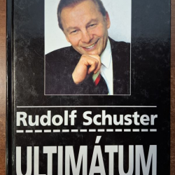 Schuster Rudolf - Ultimátum (1997)