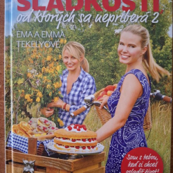 Sladkosti, od ktorých sa nepriberá 2 - Ema a Emma Tekelyové