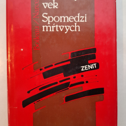 Boileau / Narcejac - Bláznivý vek, Spomedzi mŕtvych (2 psychologicko-detektívne príbehy dvoch autorov)