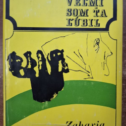 Stancu Zaharia - Ako veľmi som ťa ľúbil
