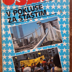Stasz Michal, Staszova Miroslava  - USA: v pokluse za šťastím