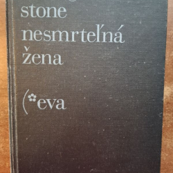 Stone Irving  - Nesmrteľná žena