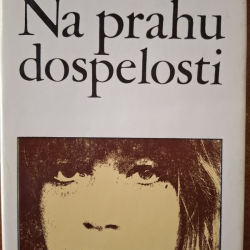 Strmeňová Jiřina - Na prahu dospelosti