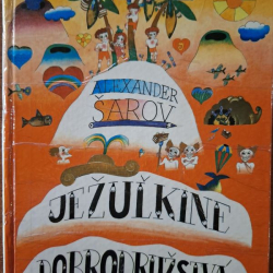 Šarov Alexander - Ježuľkine dobrodružstvá