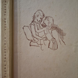Šmahelová Helena - Velké trápení