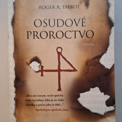 Talbot Roger R. - Osudové proroctvo