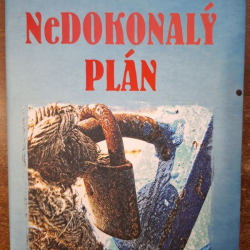 Tekeľová Katarína  - NeDokonalý plán (s podpisom autorky)