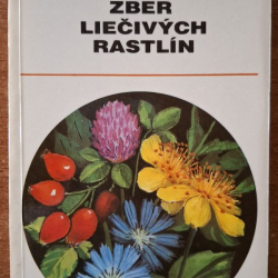 Brabenec Miroslav - Zber liečivých rastlín