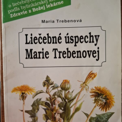 Trebenová - Liečebné úspechy Marie Trebenovej