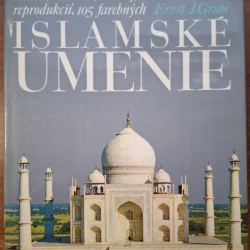 Umenie sveta - Islamské umenie - Ernst J. Grube