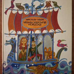 Válek Miroslav - Veľká cestovná horúčka