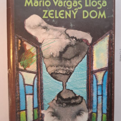 Vargas Llosa Mario - Zelený dom