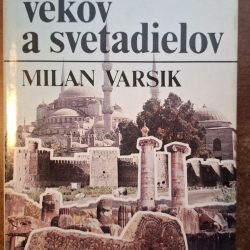 Varsik Milan - Na hranici vekov a svetadielov